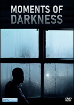Moments Of Darkness