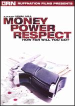 Money Power Respect