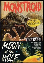 Monstroid / Moon Of The Wolf