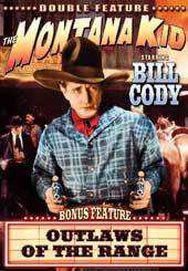 Montana Kid / Outlaws Of The Range