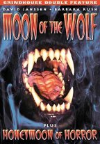 Moon Of The Wolf / Honeymoon Of Horror 