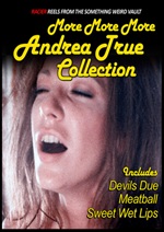 More, More, More: Andrea True Collection