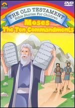 Moses - The 10 Commandments