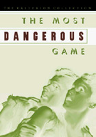 Most Dangerous Game - Criterion Collection