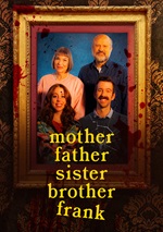 Mother Father Sister Brother Frank