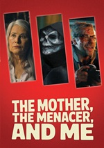 Mother, The Menacer, And Me