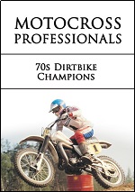 Motocross Professionals - 70s Dirtbike Champions