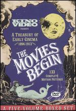 Movies Begin - A Treasury Of Early Cinema 1894-1913