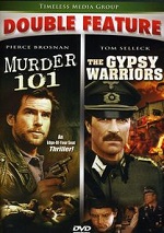 Murder 101 / The Gypsy Warriors