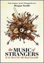 Music Of Strangers - Yo-Yo Ma & The Silk Road Ensemble