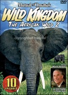 Mutual Of Omaha's Wild Kingdom - The African Wild 2