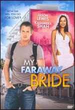 My Faraway Bride