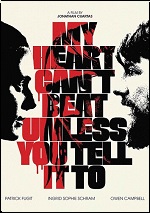 My Heart Can't Beat Unless You Tell It To
