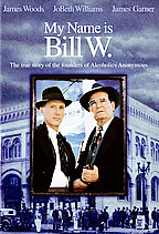 My Name Is Bill W.