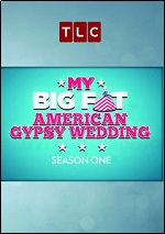 My Big Fat American Gypsy Wedding - Season One