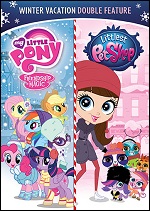 My Little Pony Friendship Is Magic / Littlest Pet Shop: Winter Vacation