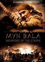Myn Bala - Warriors Of The Steppe