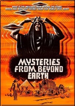 Mysteries From Beyond Earth
