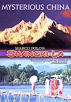 Mysterious China - Marco Polo's Shangri-La