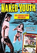 Naked Youth / Hothead