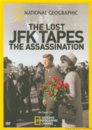Lost JFK Tapes - The Assassination