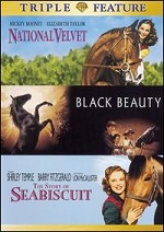 National Velvet / Black Beauty / The Story Of Seabiscuit
