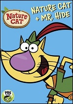 Nature Cat + Mr. Hide