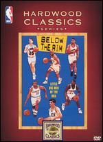 NBA Hardwood Classics - Below The Rim