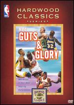 NBA Hardwood Classics - Guts & Glory