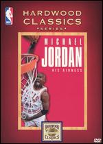 NBA Hardwood Classics - Michael Jordan - His Airness