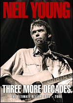 Neil Young - Three More Decades