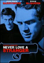 Never Love A Stranger