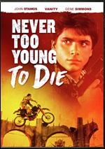 Never Too Young To Die