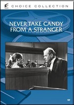 Never Take Candy From A Stranger