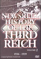 Newsreel History Of The Third Reich, A - Volume 2