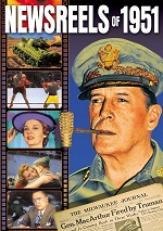 Newsreels Of 1951 - Vol. 1