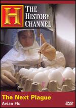 Next Plague - Avian Flu