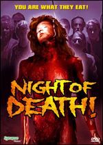Night Of Death!
