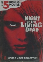 Night Of The Living Dead + Plus 5 Bonus Movies