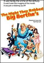 Night They Robbed Big Bertha's