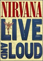 Nirvana - Live And Loud