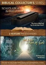 Noah’s Ark & The Biblical Flood / Moses: Man Of God