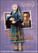 Not Of This World