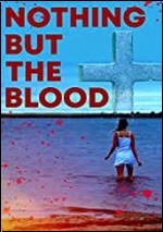 Nothing But The Blood