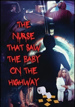 Nurse That Saw The Baby On The Highway