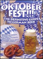 Oktoberfest!!! The Definitive Guide To German Beer