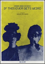 Omar And Cedric: If This Ever Gets Weir