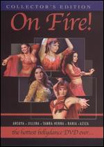 On Fire! - The Hottest Bellydance DVD Ever...