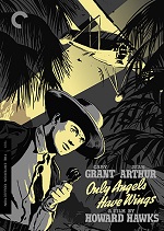 Only Angels Have Wings - Criterion Collection