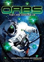 Orbs: They Are Among Us